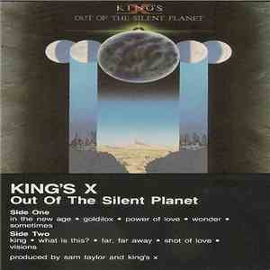King's X - Out Of The Silent Planet