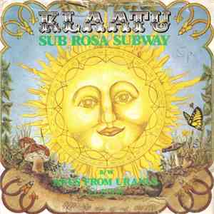 Klaatu - Sub-Rosa Subway