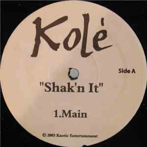 Kolé  - Shak'n It
