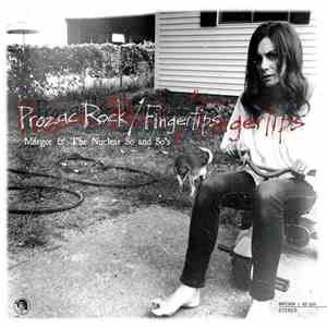 Margot & The Nuclear So And So's - Prozac Rock/Fingertips