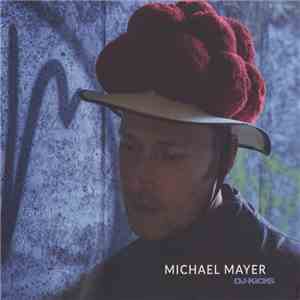 Michael Mayer - DJ-Kicks