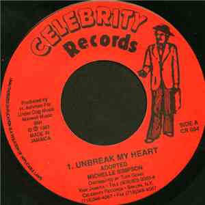 Michelle Simpson  / Bassadar & Mikey Jarrett - Unbreak My Heart / East & We ...