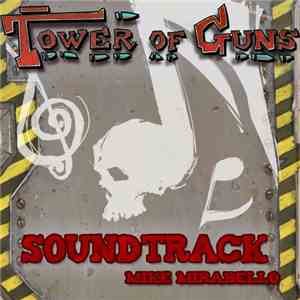 Mike Mirabello - Tower Of Guns Soundtrack