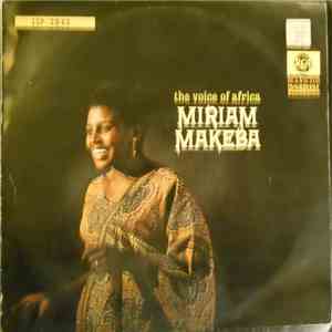 Miriam Makeba - The Voice Of Africa