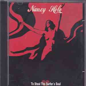 Nancy Hole - To Steal The Surfer's Soul