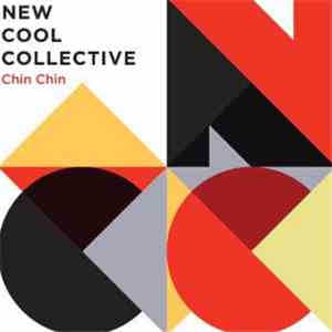 New Cool Collective - Chin Chin
