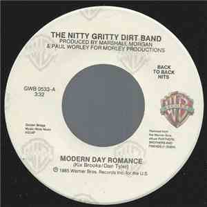 Nitty Gritty Dirt Band - Modern Day Romance / I Love Only You