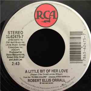 Robert Ellis Orrall - A Little Bit Of Her Love