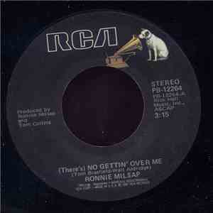 Ronnie Milsap - (There's) No Gettin' Over Me / I Live My Whole Life At Nigh ...