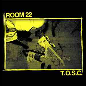 Room 22 - T.O.S.C. EP