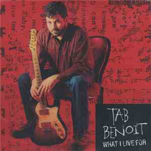 Tab Benoit - What I Live For
