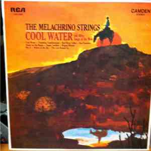 The Melachrino Strings - Cool Water And Other Songs Of The West