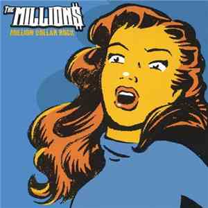 The Millions  - Million Dollar Rock