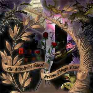 The Minstrel's Ghost - Dream Things True