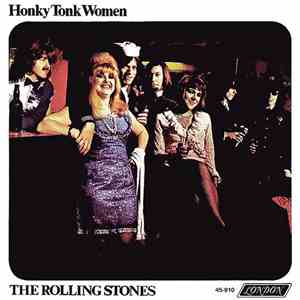 The Rolling Stones - Honky Tonk Women / You Can't Always Get What You Want
