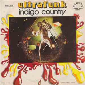 Ultrafunk - Gotham City Boogie / Indigo Country