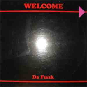 Unknown Artist - Welcome Da Funk