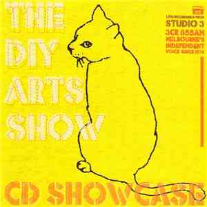 Various - DIY Arts Show - CD Showcase