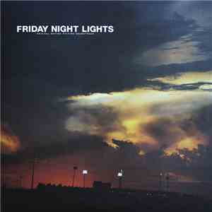 Various - Friday Night Lights: Original Motion Picture Soundtrack