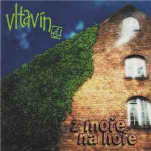 Vltavín - Z Moře Na Hoře