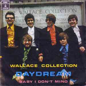 Wallace Collection - Daydream / Baby I Don't Mind