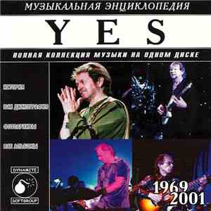 Yes - Музыкальная Энциклопедия 1969 2001