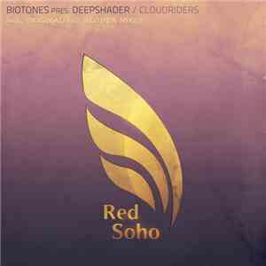 Biotones Pres. Deepshader - Cloudriders