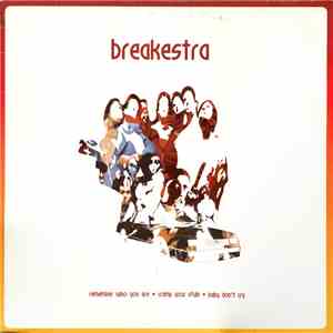 Breakestra - Remember Who You Are · Cramp Your Style · Baby Don't Cry