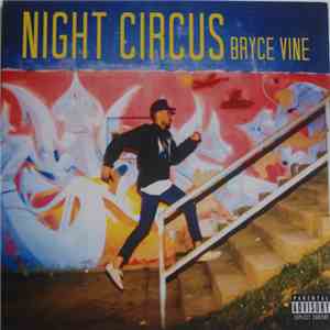 Bryce Vine - Night Circus