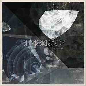 Demokracy - Double Star EP