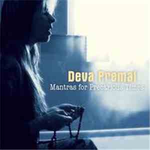 Deva Premal - Mantras For Precarious Times