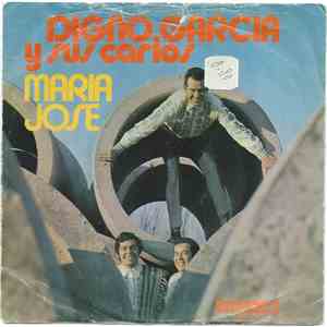 Digno Garcia Y Sus Carios - Maria Jose