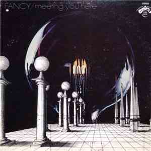 Fancy  - Meeting You Here