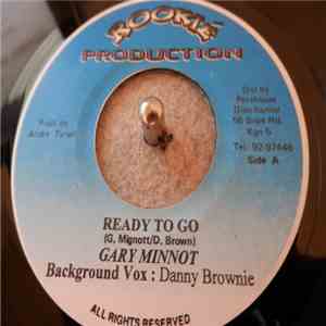 Gary Minott, Anthony Red Rose - Ready To Go / Assasination