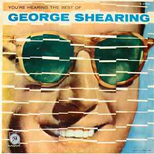 George Shearing - You're Hearing The Best Of George Shearing