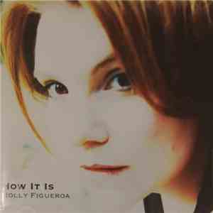 Holly Figueroa - How It Is