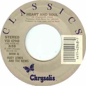 Huey Lewis And The News - Heart And Soul / I Want A New Drug