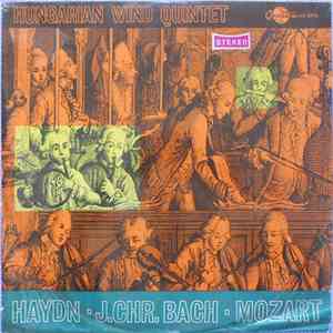 Hungarian Wind Quintet, Haydn • J.Chr. Bach • Mozart - Hungarian Wind Quint ...