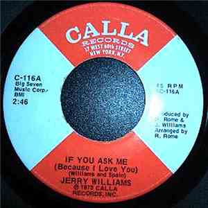 Jerry Williams - If You Ask Me (Because I Love You)