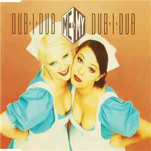 Me & My - Dub·I·Dub