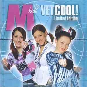 M-Kids - Vet Cool! (Limited Edition)
