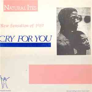 Natural Ites - Cry For You