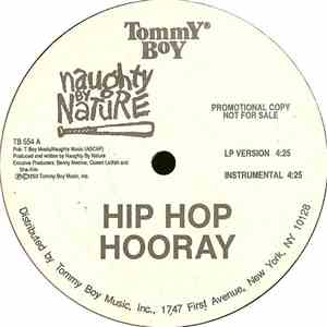 Naughty By Nature - Hip Hop Hooray / The Hood Comes First