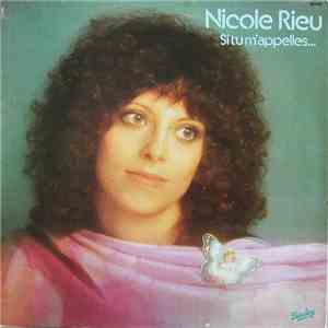 Nicole Rieu - Si Tu M'Appelles...