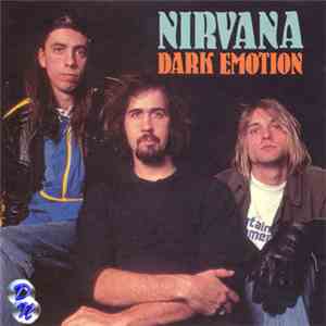 Nirvana - Dark Emotion
