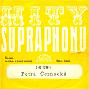 Petra Černocká - Koukej, Se Mnou Si Píseň Broukej / Hádej, Mámo