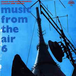 Prague Radio Dance Orchestra Conductor: Josef Vobruba - Music From The Air  ...