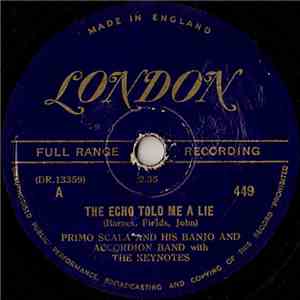 Primo Scala And His Banjo And Accordion Band With The Keynotes - The Echo T ...