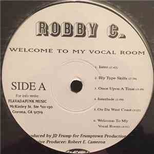 Robby C. - Welcome To My Vocal Room