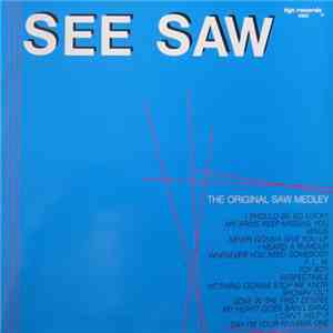 See Saw - The Original Saw Medley